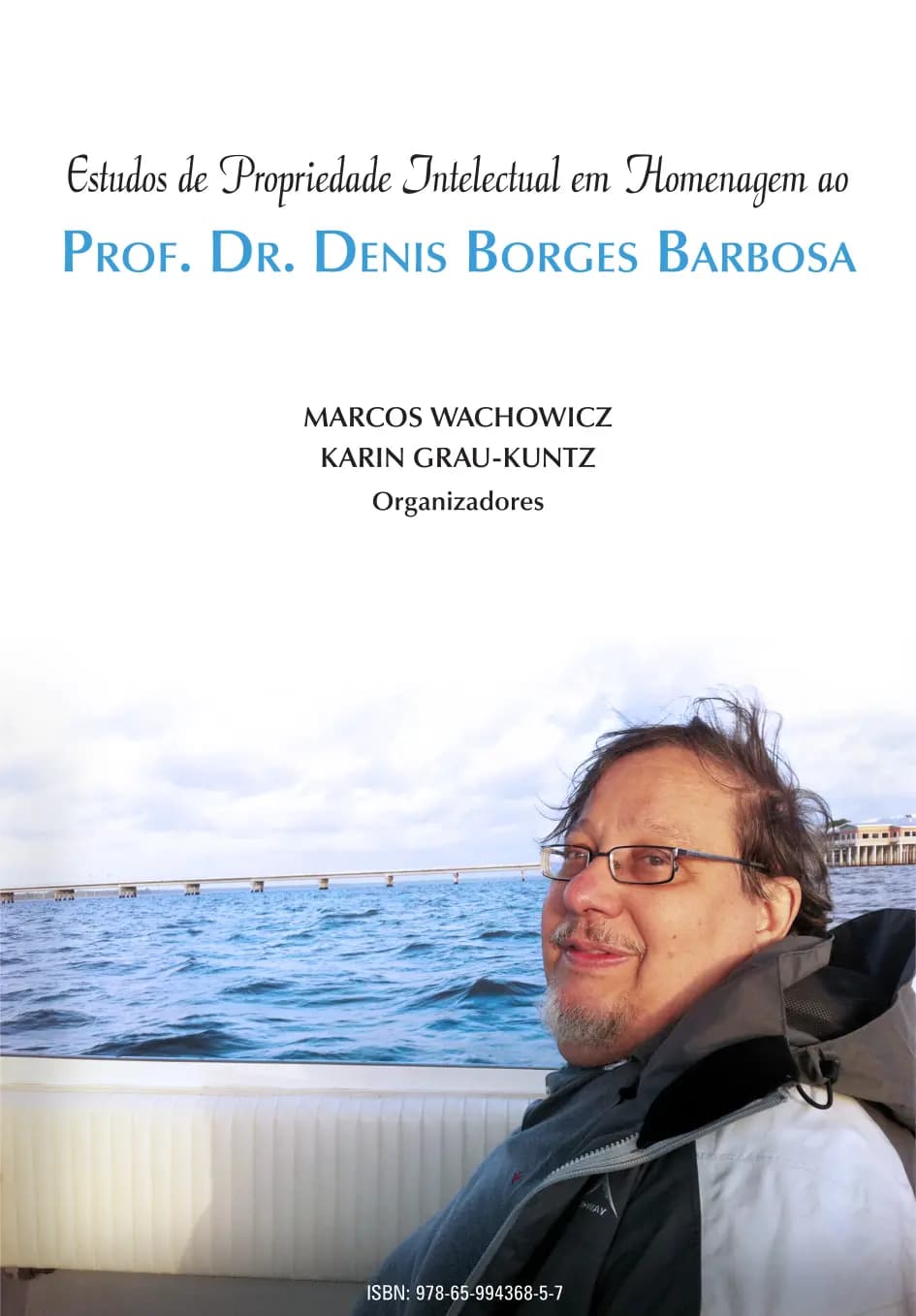 Capa para Estudos de Propriedade Intelectual em Homenagem ao Prof. Dr. Denis Borges Barbosa